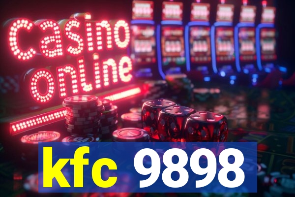 kfc 9898